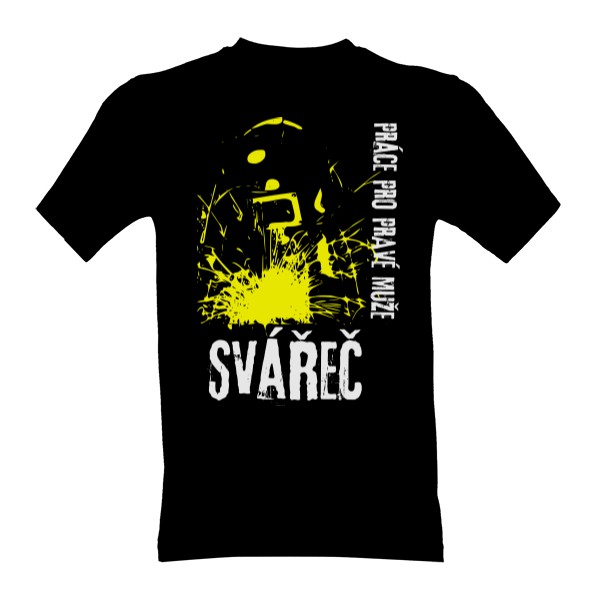 Tričko s potiskem Tričko pro svářeče